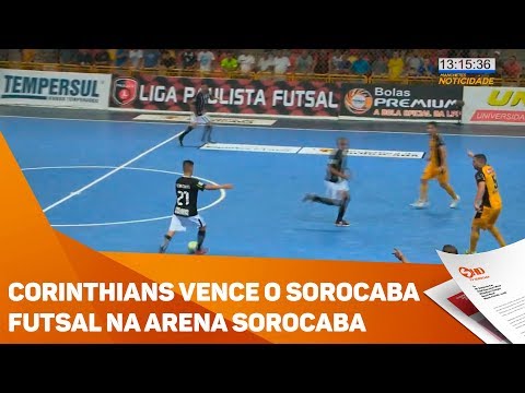 Corinthians vence Sorocaba futsal na Arena Sorocaba - TV SOROCABA/SBT