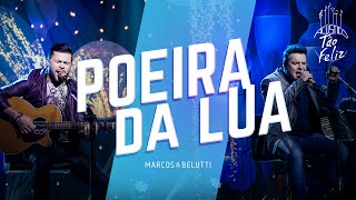 Video Poeira da Lua de Marcos e Belutti