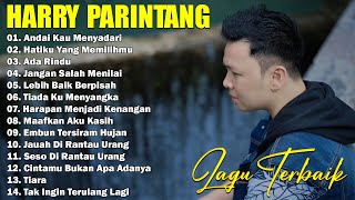 Download lagu HARRY PARINTANG LAGU GALAU BIKIN BAPER  2025  | Lagu Sedih Bikin Nangis 💔 mp3