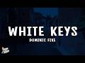 Dominic Fike White Keys Lyrics