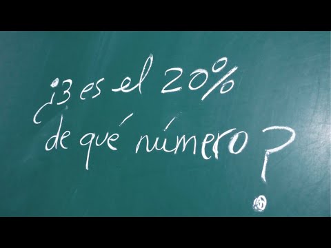 PROBLEMA PORCENTAJES. ¿3 es el 20% de qué número?