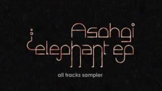Asohgi - elephant ep