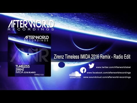 Zirenz - Timeless - IMIDA 2016 Remix Radio Edit [Official Audio Video AWREC1033V]