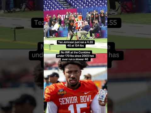 Tez Johnson ran a 4.55 40 at 154 lbs No WR at the Combine under 170 lbs since 2003 ran a slower 40