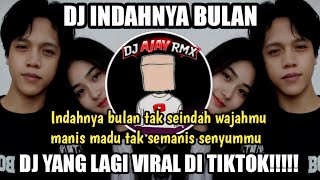 Download lagu DJ INDAHNYA BULAN TAK SEINDAH WAJAHMU MANIS MADU TAK SEMANIS SENYUMMU REMIX FULL BASS VIRAL TIKTOK  mp3
