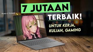 Laptop 7 JUTAAN Terbaik Mei 2026! - Ryzen 5 6600H, RAM 16GB, Bisa Gaming