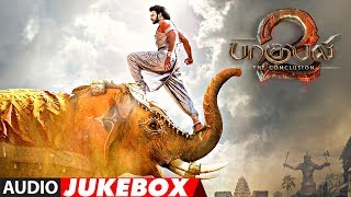 Download lagu Baahubali 2 Tamil Songs Jukebox - The Conclusion | Prabhas,Rana,Anushka Shetty mp3