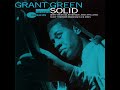 Grant Green - Solid (Full Album)