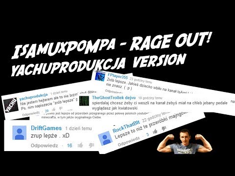 IsAmUxPoMpa - RAGE OUT! [YACHUPRODUKCJA VERSION]