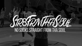 Str8FrmThaSoul No Socks Mixtape