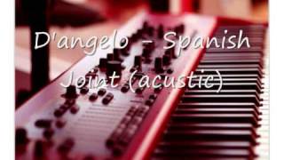 D'angelo - spanish joint (acustic)