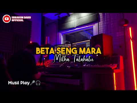 BETA SENG MARA MITA TALAHATU