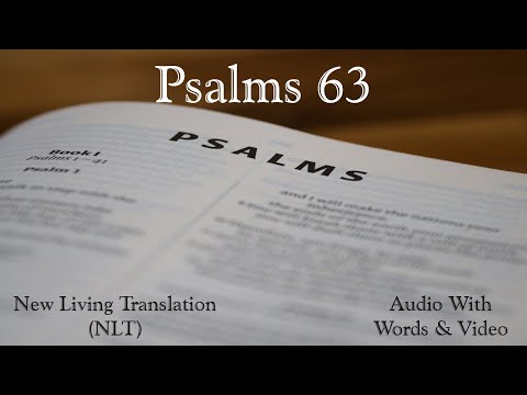 Psalms 63 - New Living Translation (NLT) Audio Bible.