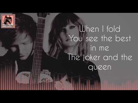 The Joker And The Queen-Ed Sheeran (Lyrics) Ft. Taylor Swift