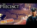 The Precinct Full Demo Gameplay Walkthrough