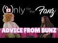 Bunz4ever On What It Would Take To Give Advice To Women In The Game