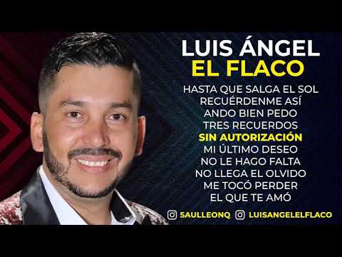 Luis Ángel El Flaco - 10 Éxitos con los Recoditos