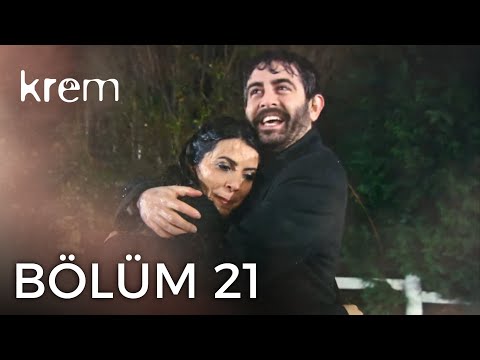 Krem 21. Bölüm (Full HD)