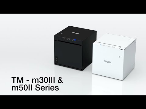 Epson mSeries | TM-m30III & TM-m50II Receipt Printers