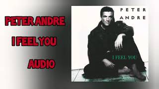 PETER ANDRE - I FEEL YOU (AUDIO)