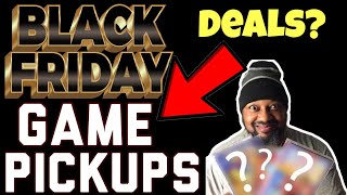 Game Pickups!: Black Friday Edition