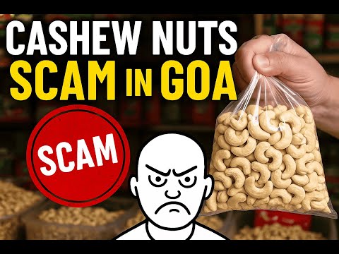 Cashew Scam in goa | Stay alert when buying #cashew #goa #cashewscam