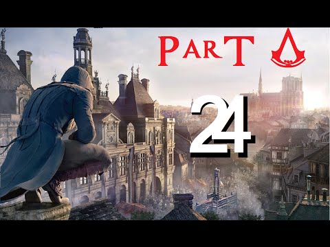 Assasin's Creed Unity pt 24