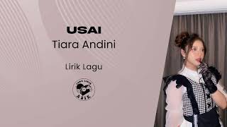 Download lagu Tiara Andini - Usai (Lirik Lagu) mp3 Download lagu Tiara Andini - Usai (Lirik Lagu) mp3