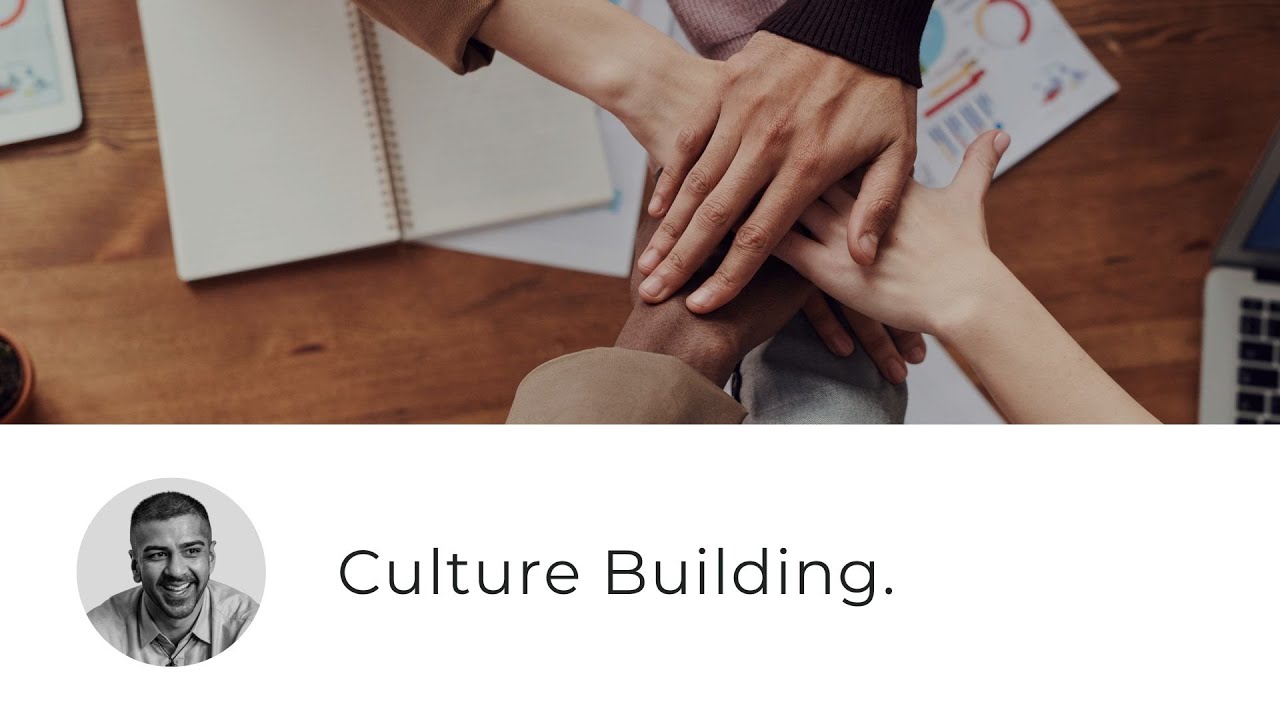 Culture Building
