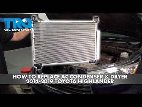 How to Replace AC Condenser & Receiver Drier Assembly 2014-2019 Toyota Highlander