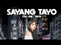 SAYANG TAYO - STILL ONE , YAYOI (BROKEN HEARTED SONG)