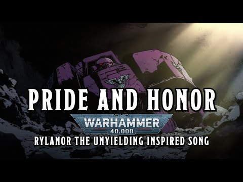 Pride and Honor - A Rylanor the Unyielding Inspired Song #warhammer