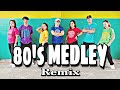 80's MEDLEY - Dance Fitness | Zumba