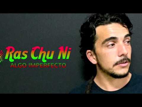 Ras Chu Ni - Algo Imperfecto (feat. Abel Cordovez)