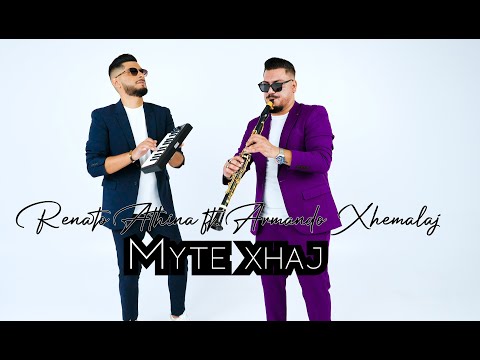 Renato Athina ft. Armando Xhemalaj - Myte Xhaj (Cover Alpen)
