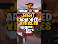 Some Of The BEST ARMORED VEHICLES In GTA Online Gta Gta5 Gtav Gta5online Gtavonline