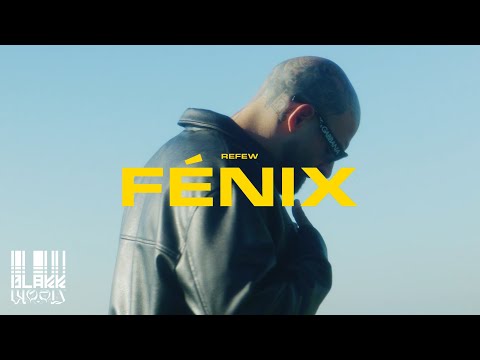 Refew - Fénix (OFFICIAL VIDEO)