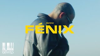 Refew - Fénix (OFFICIAL VIDEO)