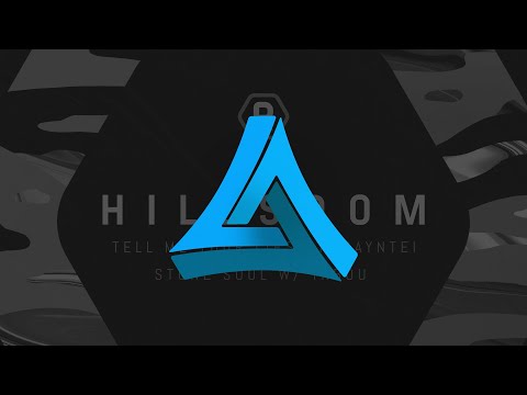 Hillsdom feat Sayntei -Tell Me Your Lies