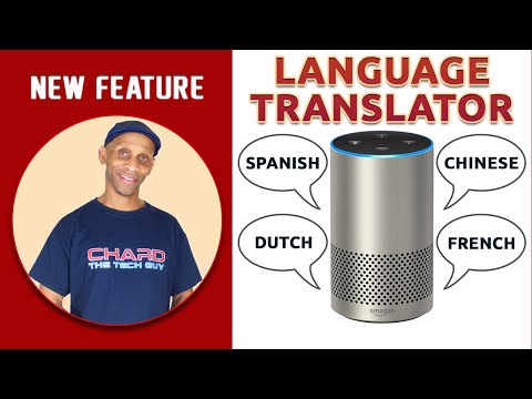 Alexa Speaks Spanish, Chinese, Dutch, Portuguese, French, & More