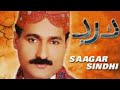 Dard Milya Hin Toman Hazrein Sagar Sindhi Full Song