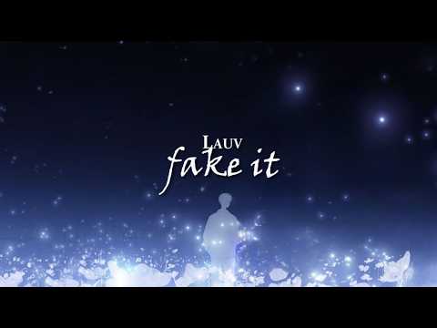 Fake It - Lauv