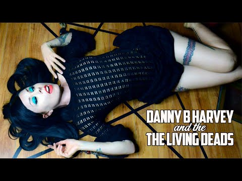 The Living Deads w/ Danny B. Harvey - "Move It On Over"