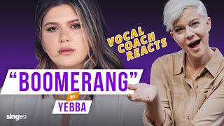 Vocal Coach Reacts to “Boomerang” by Yebba - Does she have a PERFECT voice?!