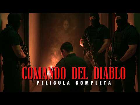 El Comando Del Diablo (La Pelicula) - COMPLETA Y GRATIS 2023! Con OSCAR Y FABIAN LOPEZ