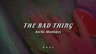 Arctic Monkeys - The Bad Thing | Sub Español