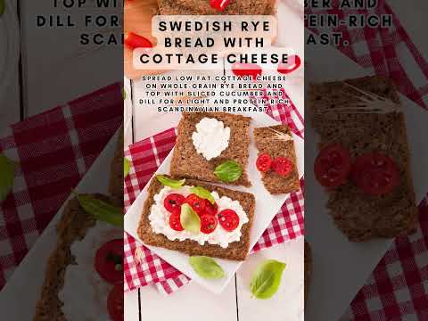 Boost Your Morning Energy with Power Breakfast: Swedish Rye Bread & Cottage Cheese