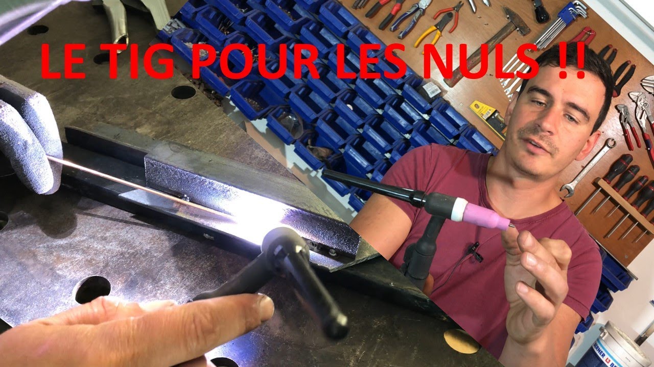 Tutoriel : souder au TIG (pour les débutants)