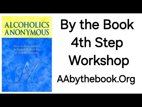 @AA100011 - Alcoholics Anonymous - "AA By the Book" - 4th Step Workshop