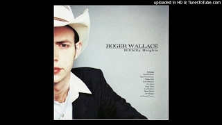 Roger Wallace - Crazy Love